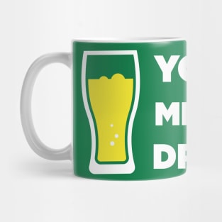 You Had Me At Day Drinking Mug